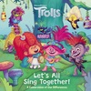 image:imageLets All Sing Together DreamWorks Trolls
