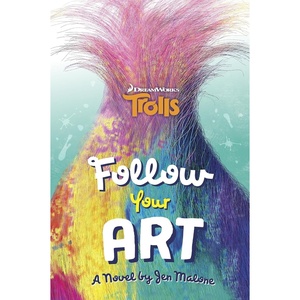 image:imageFollow Your Art DreamWorks Trolls A Stepping Stone BookTM