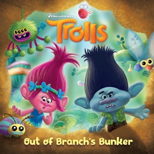 image:imageOut of Branchs Bunker DreamWorks Trolls Pictureback
