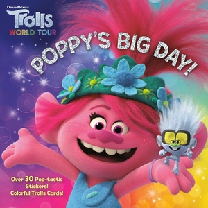 image:imagePoppys Big Day DreamWorks Trolls World Tour Pictureback